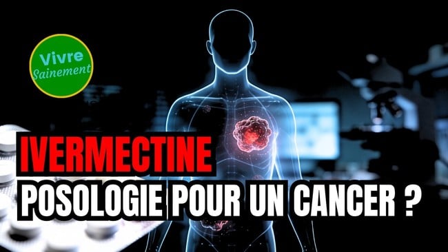 Ivermectine et cancer : les protocoles de dosage dévoilés