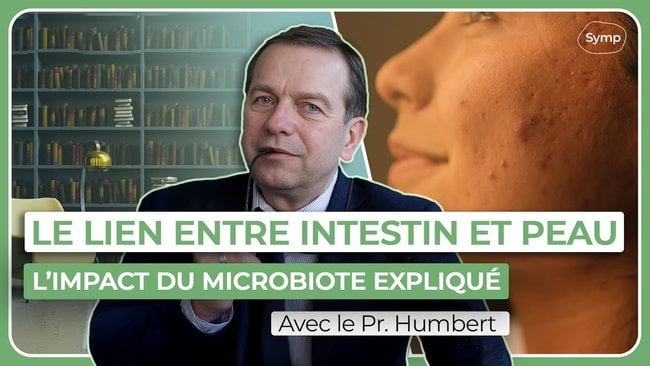 Le lien entre l'intestin et la peau : le Pr HUMBERT explique l'impact du microbiote