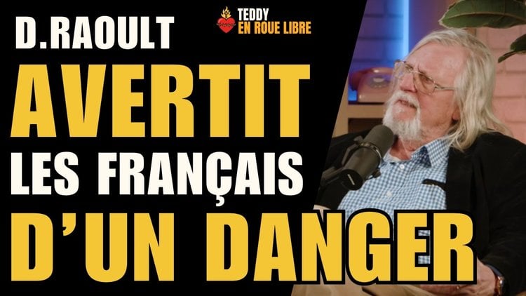DIDIER RAOULT AVERTIT les Français d'un GRAND DANGER