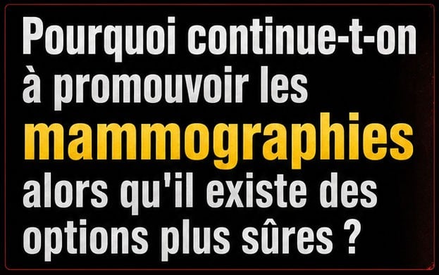 Dr Dawn Michael - Pourquoi continue-t-on à promouvoir la mammographie alors qu'il existe des alternatives plus sûres ? La mammographie...