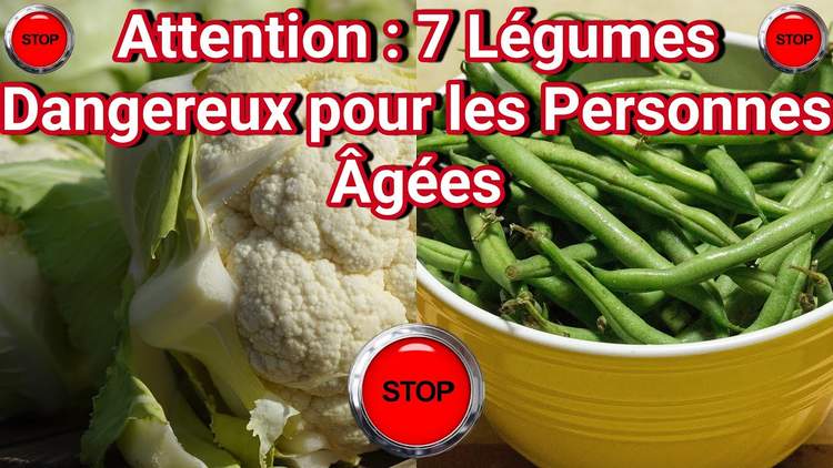 7 légumes que les personnes âgées ne devraient jamais manger ! (Risques pour la santé).