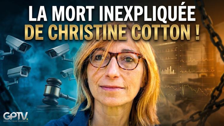 Christine COTTON est décédée : quelque chose de GRAVE se prépare contre les dissidents... | GPTV